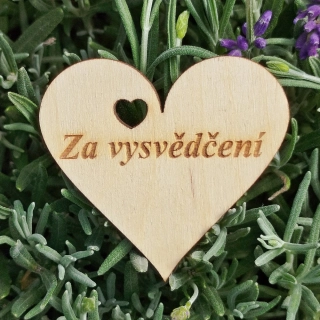 Dřevěná placka - srdce 5 cm - Za vysvědčení